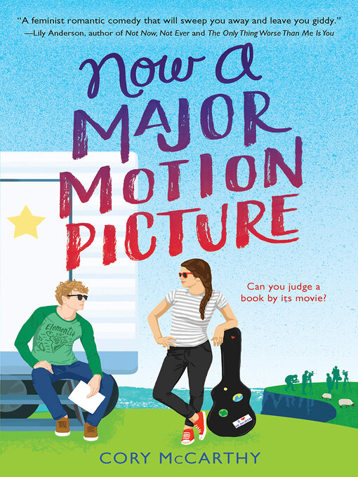 Title details for Now a Major Motion Picture by Cory McCarthy - Available